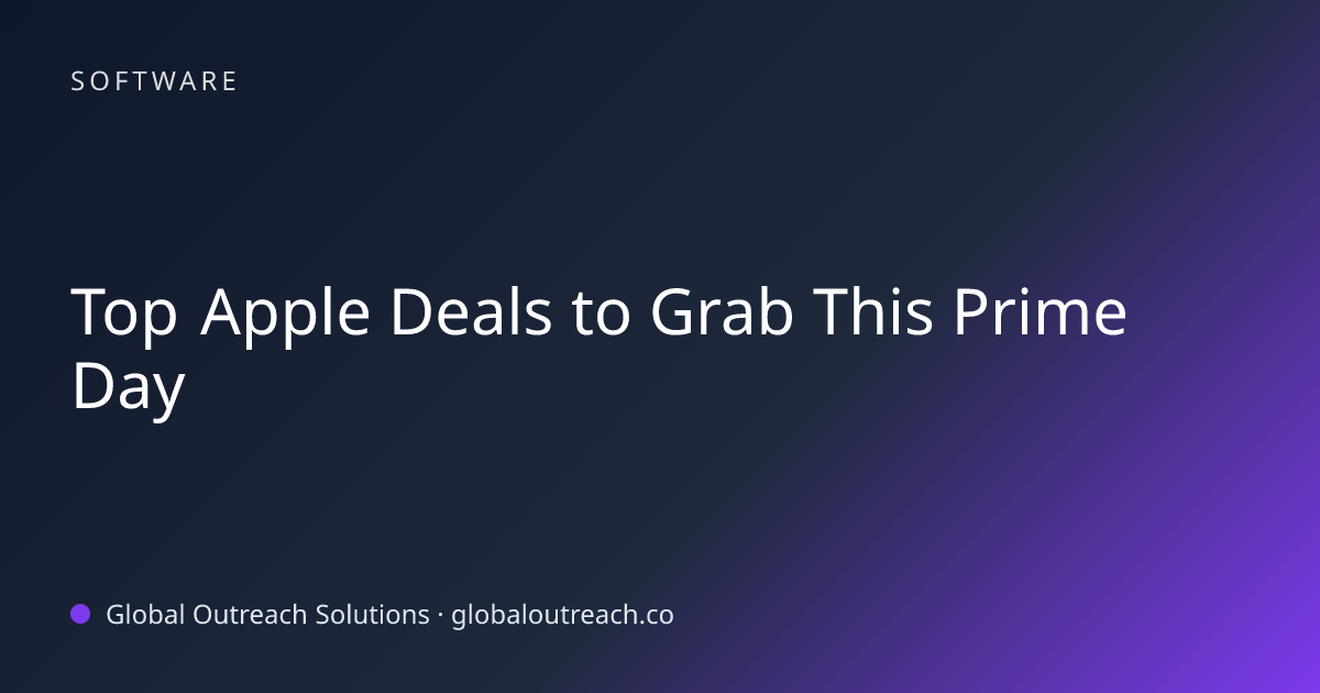 Top Apple Deals to Grab This Prime Day