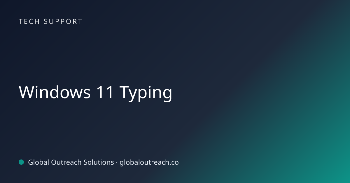 Related article cover image: "Windows 11 Typing" (Tech Support)